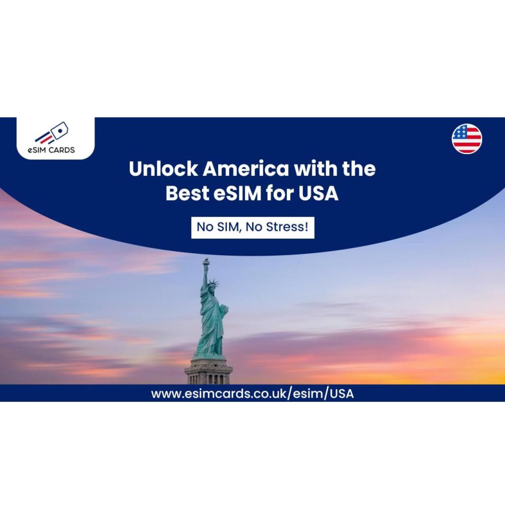eSIM USA Travel by eSIM Cards – Instant Connectivity, Great Coverage and Easy Setup Now!