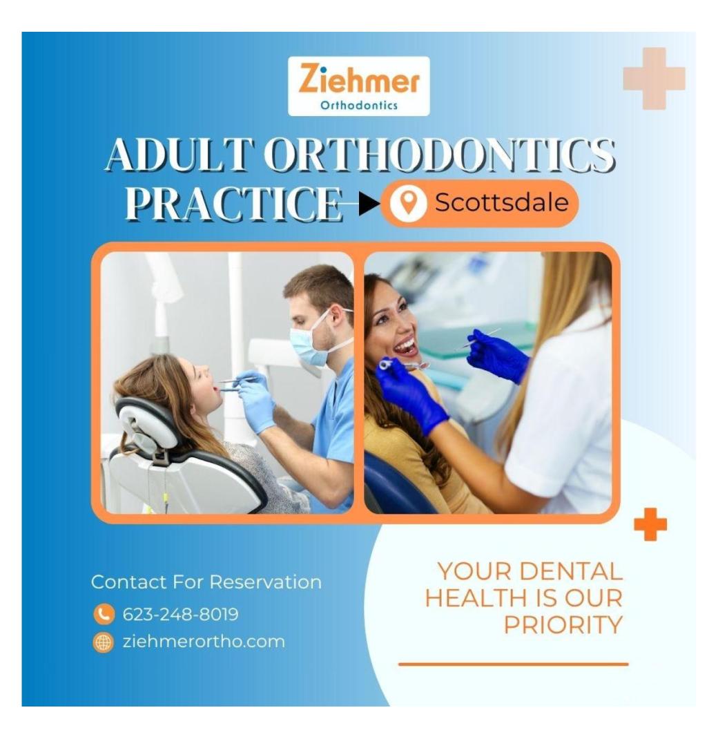 Adult Orthodontics Scottsdale