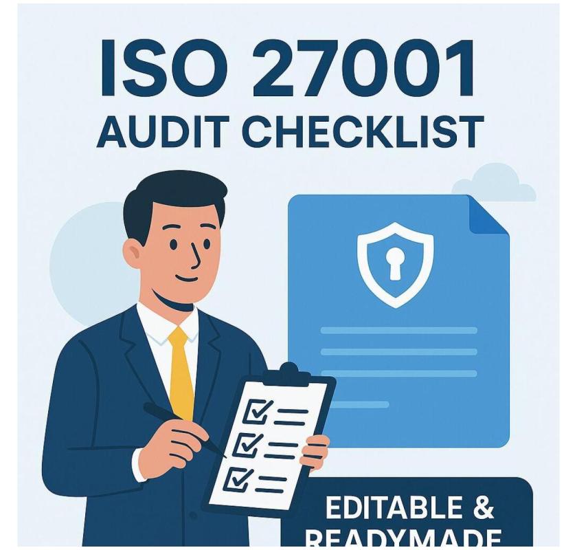 Readymade ISO 27001 Audit Checklist for ISMS Compliance