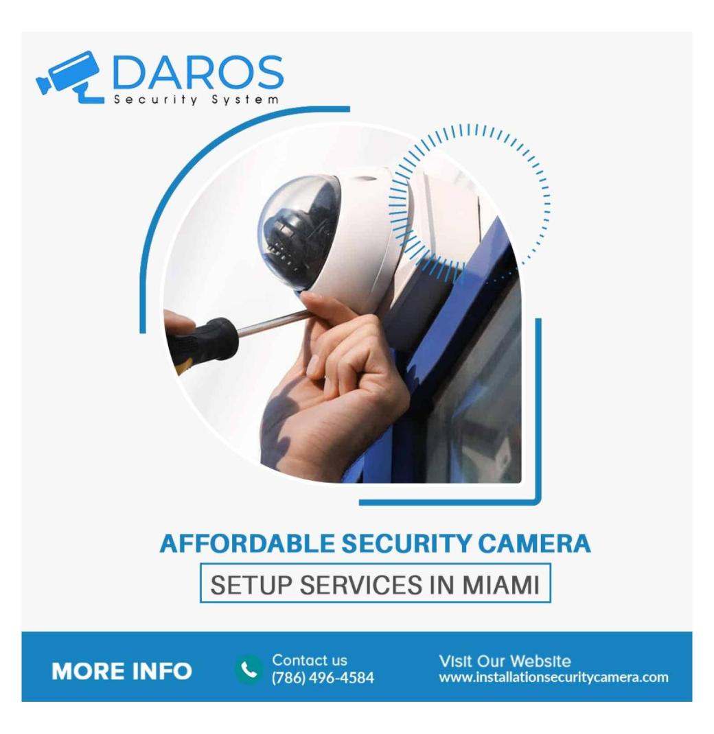 Affordable Security Camera Setup Services in Miami