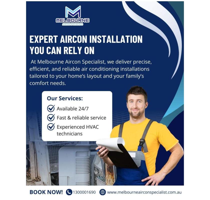 Expert Aircon Installation — Melbourne’s Trusted Specialists