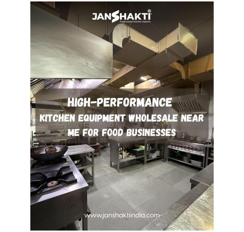 High-Performance Kitchen Equipment Wholesale Near Me for Food Businesses