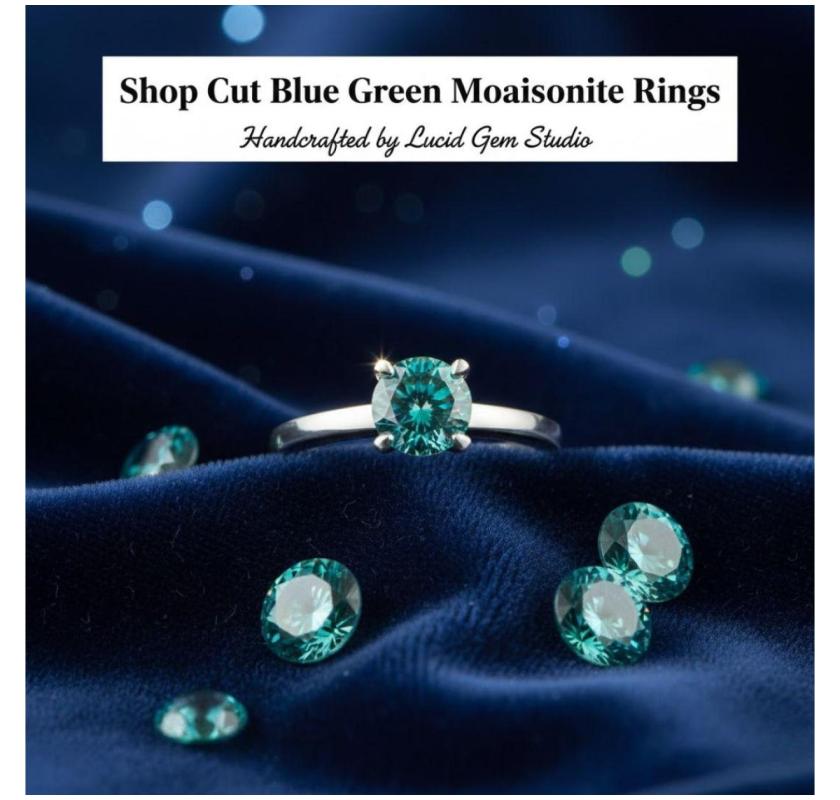 Shop Cut Blue Green Moissanite Rings | Handcrafted by Lucid Gem Studio