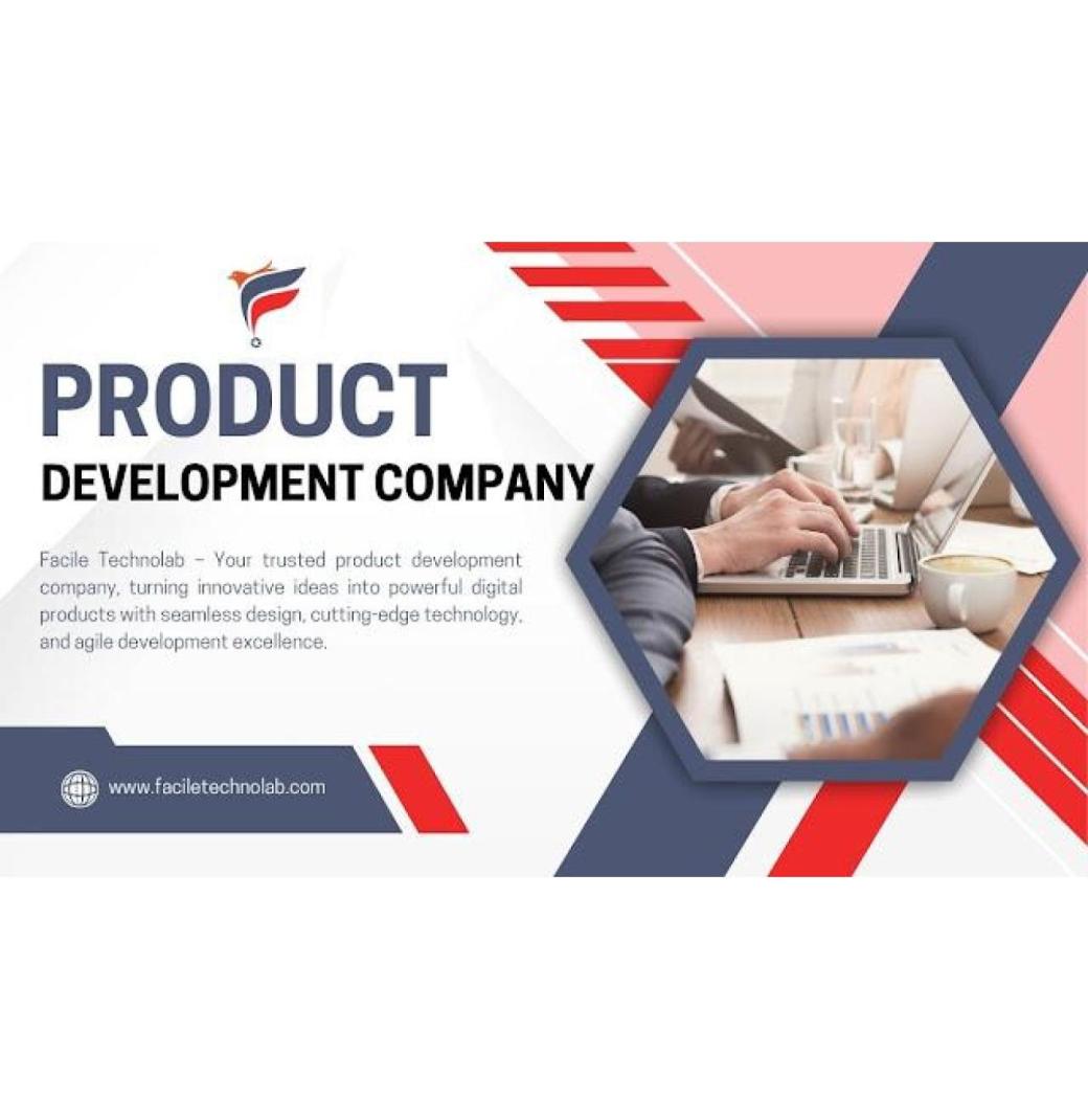 Top Product Development Services Company – Facile Technolab