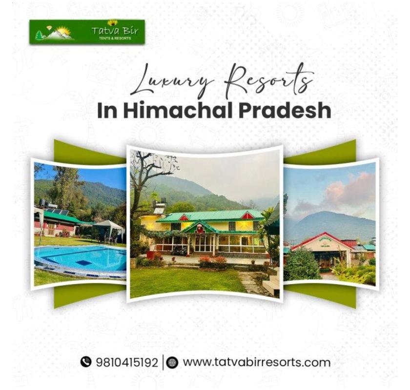 Top Luxury Resorts In Himachal Pradesh for a Grand Getaway