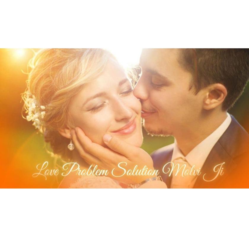 Love Problem Solution Molvi Ji – Trusted Guidance for Love & Marriage