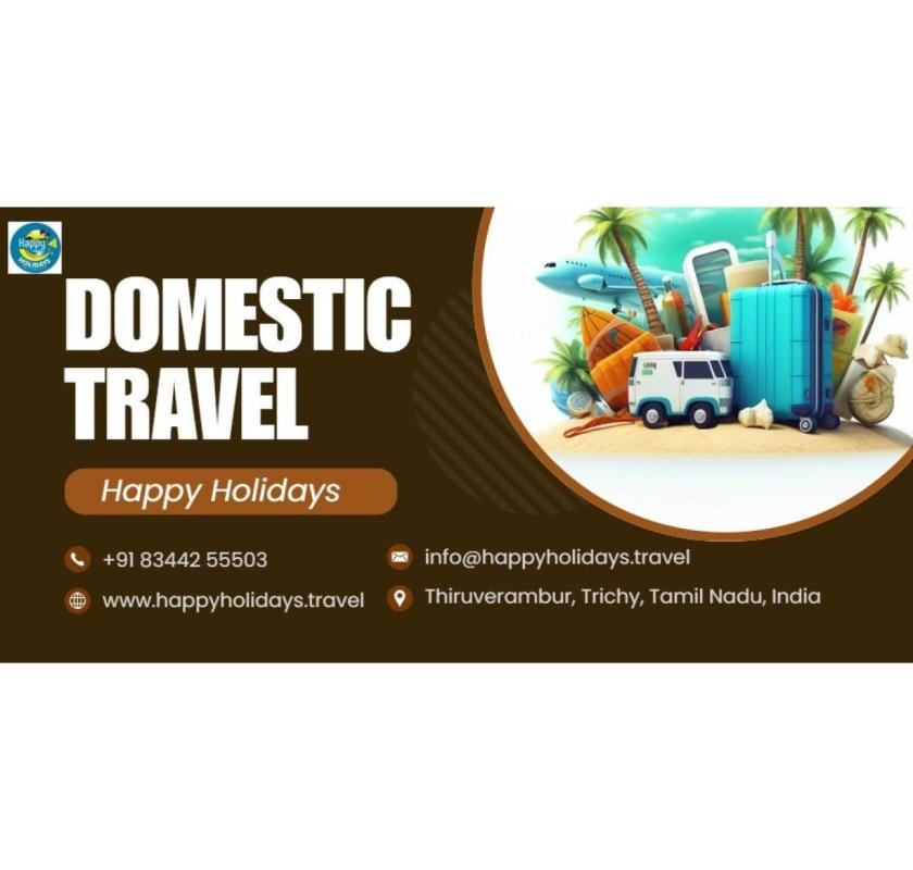 Happy Holidays - Your Trusted Partner for Domestic Tours and Travels