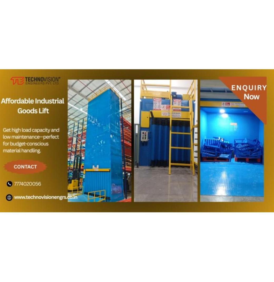 Affordable Industrial Goods Lifts The Best Cost-Effective Solution 