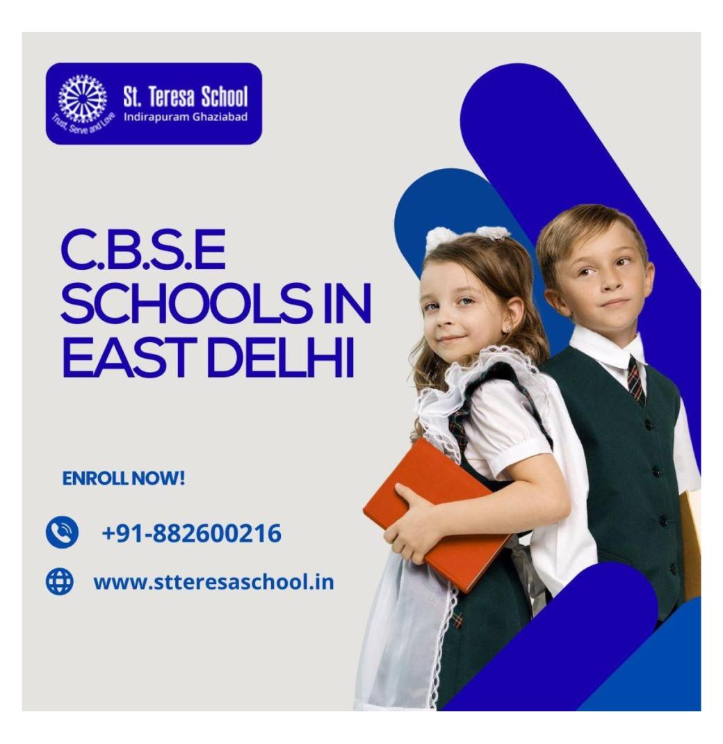 Best CBSE Schools in East Delhi for Quality Education