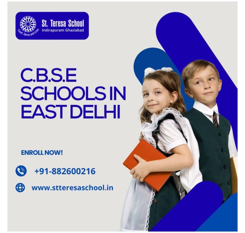 Best CBSE Schools in East Delhi for Quality Education