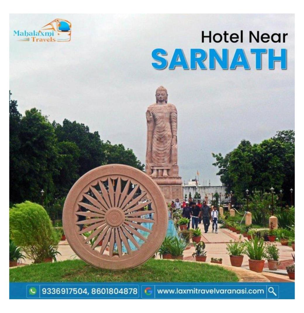 Hotel near Sarnath with convenient travel support