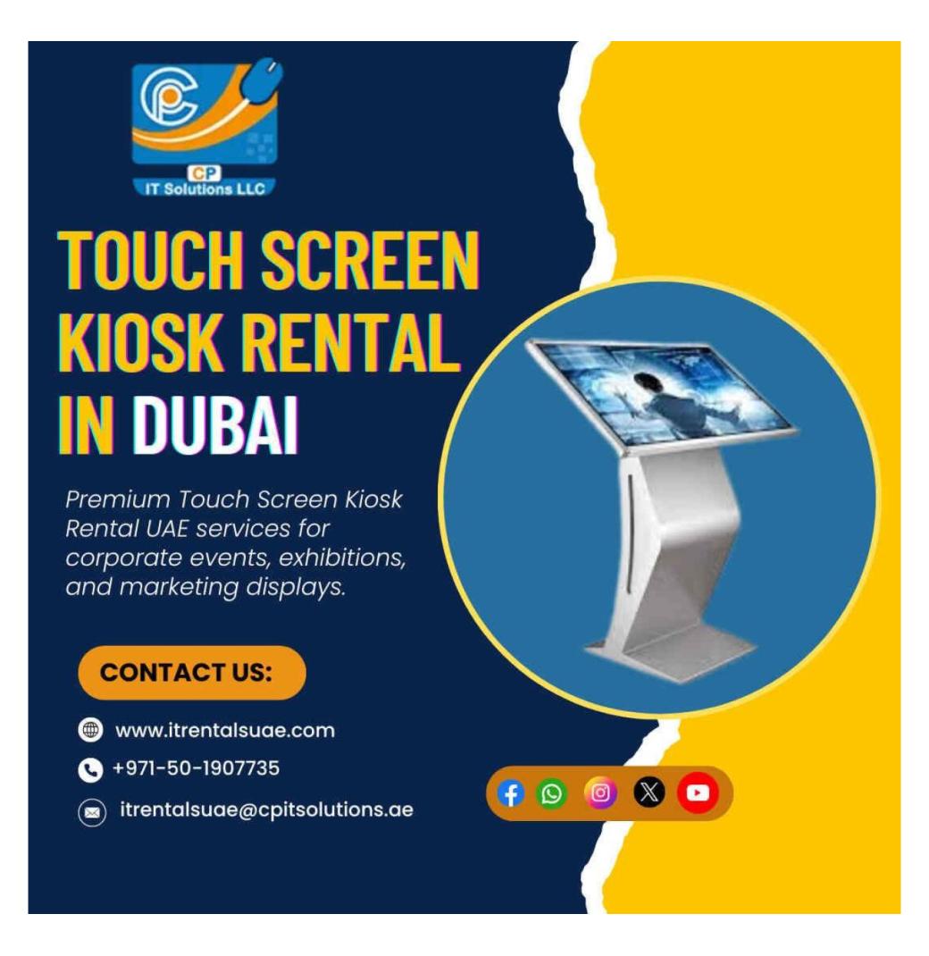 How Much Do Touch Screen Kiosk Rentals Cost in Dubai?