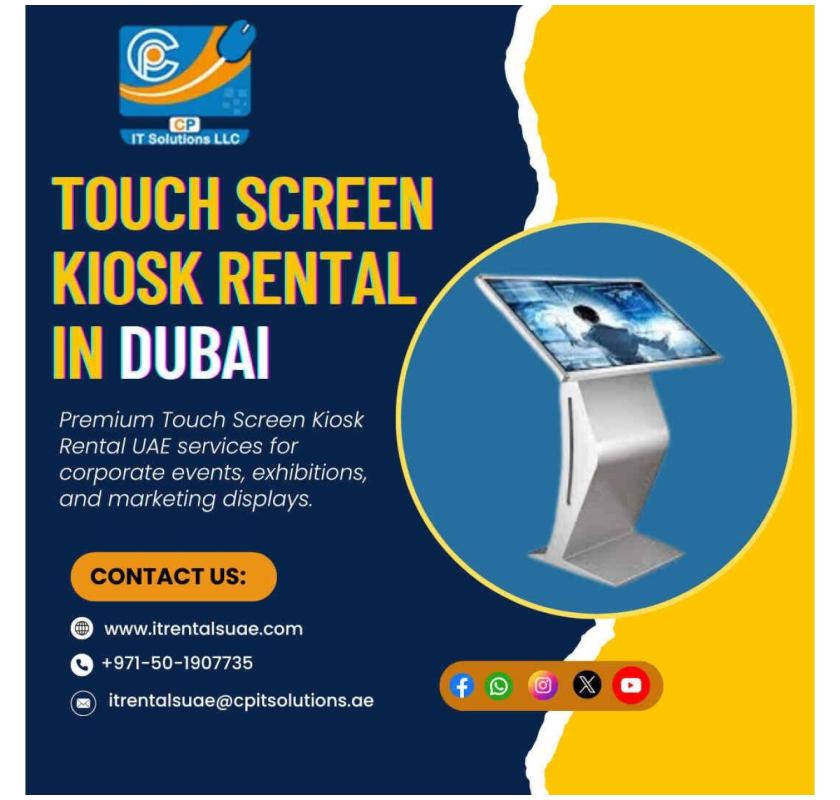 How Much Do Touch Screen Kiosk Rentals Cost in Dubai?