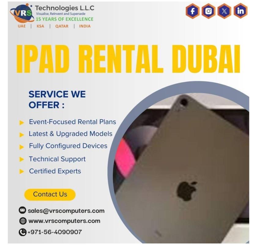What Advantages Do Teams Gain Through IPad Rental Dubai Services?