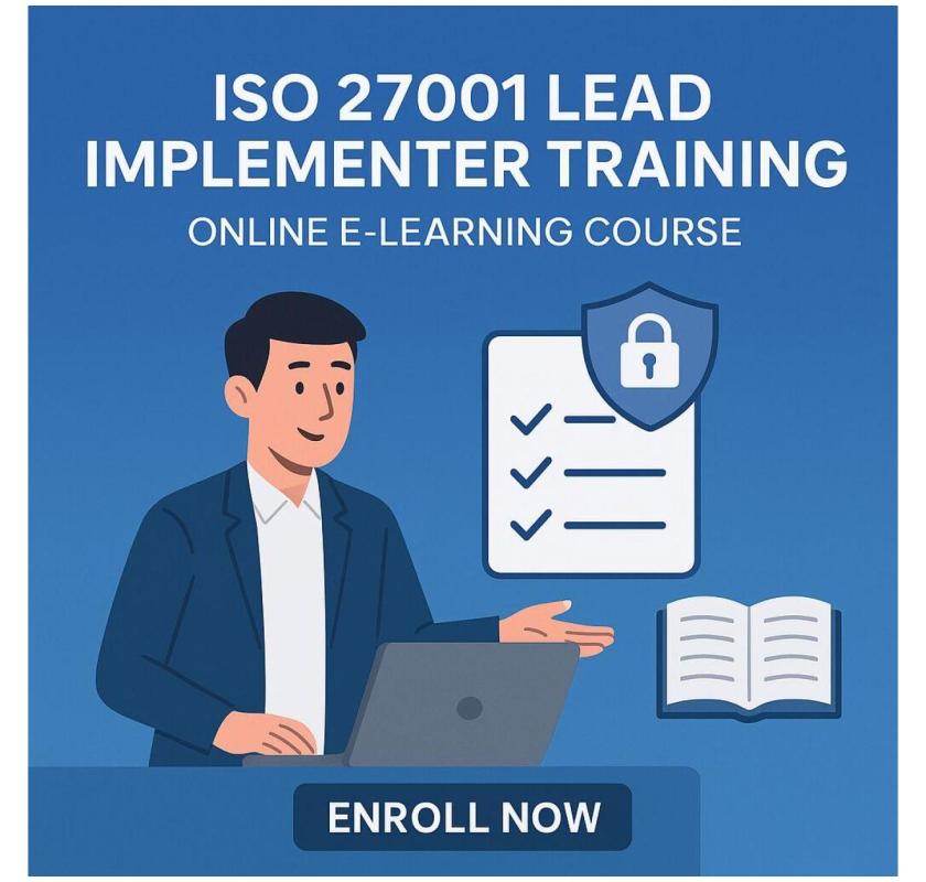 ISO 27001 Lead Implementer E learning Course- Enrol Now