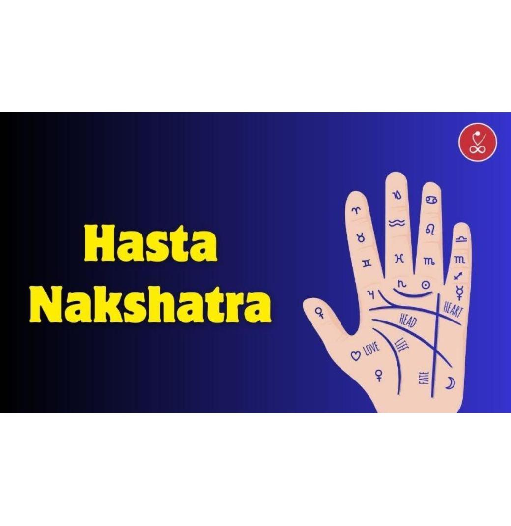 Hasta Nakshatra – Traits, Meaning & Vedic Insights