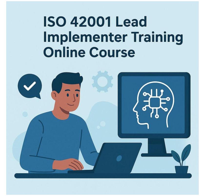 Complete ISO 42001 Lead Implementer Training for AIMS