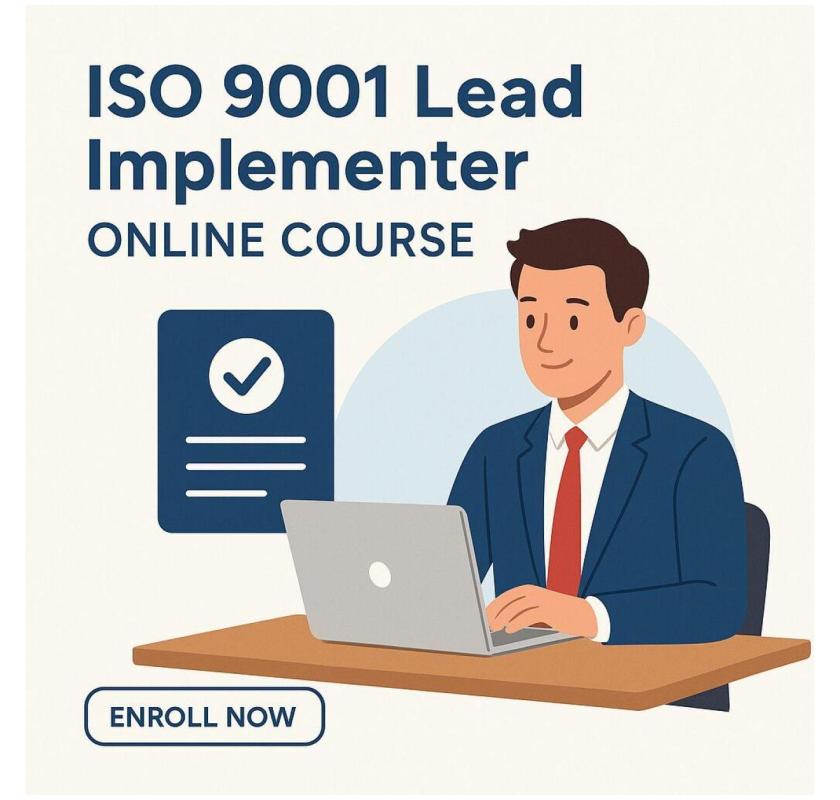 ISO 9001 Lead Implementer Training- Enrol Now