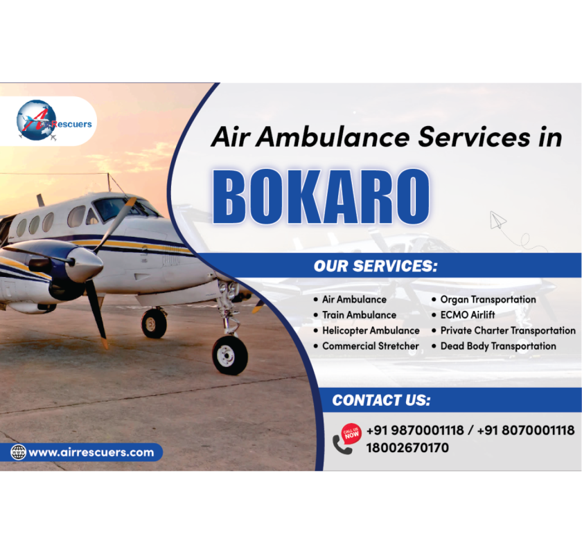 Bokaro Air Ambulance Services – Anytime, Anywhere
