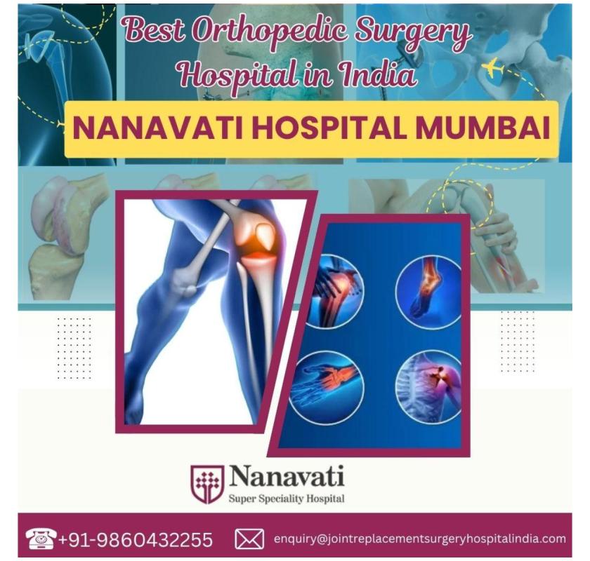 Best Orthopedic Surgery Hospital Nanavati India