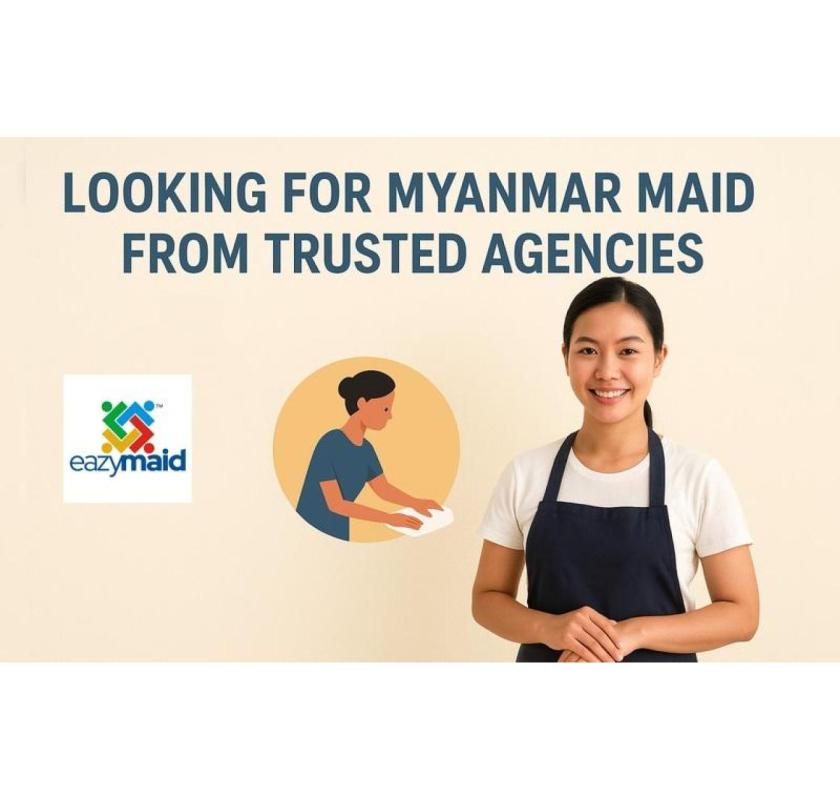 Looking for Myanmar Maid from Trusted Agencies
