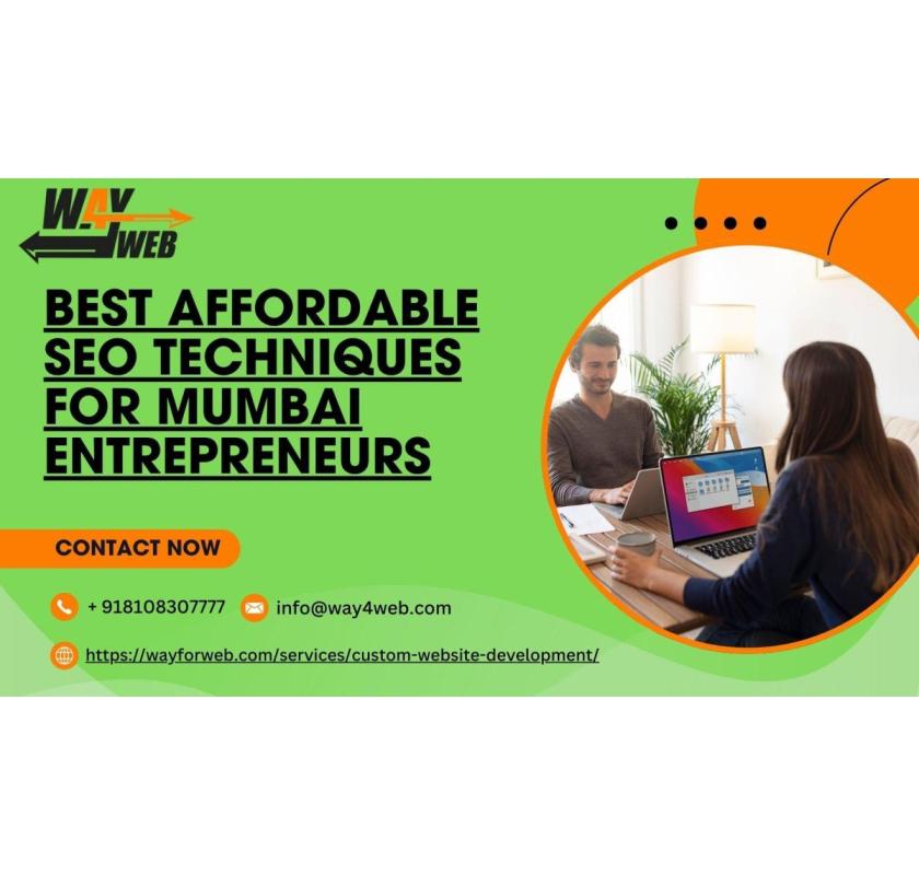 Best Affordable SEO Techniques for Mumbai Entrepreneurs