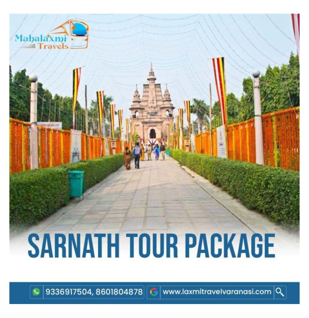 Sarnath tour package for peaceful historical exploration