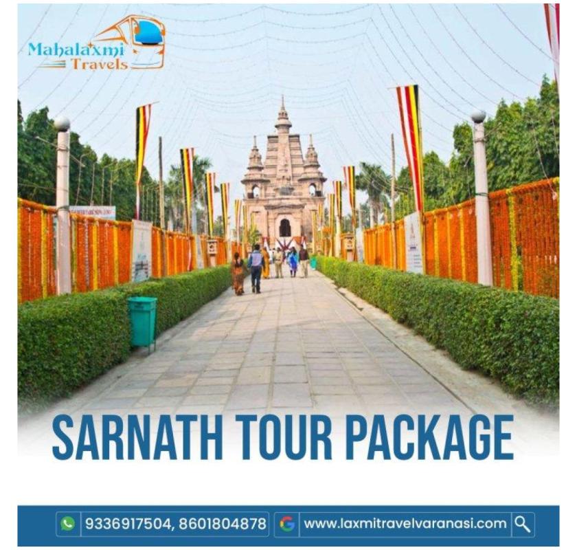 Sarnath tour package for peaceful historical exploration