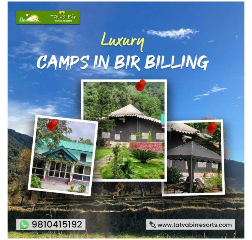 Stay at Luxury Camps In Bir Billing for Comfort & Adventure
