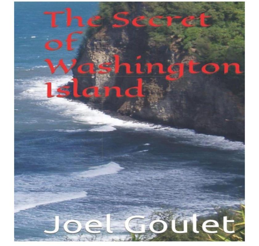 The Secret of Washington Island eBook novel by Joel Goulet