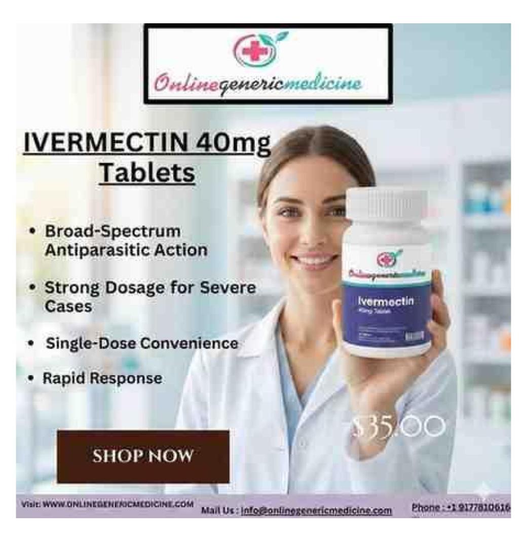 Buy Ivermectin tablets in 40mg strength 
