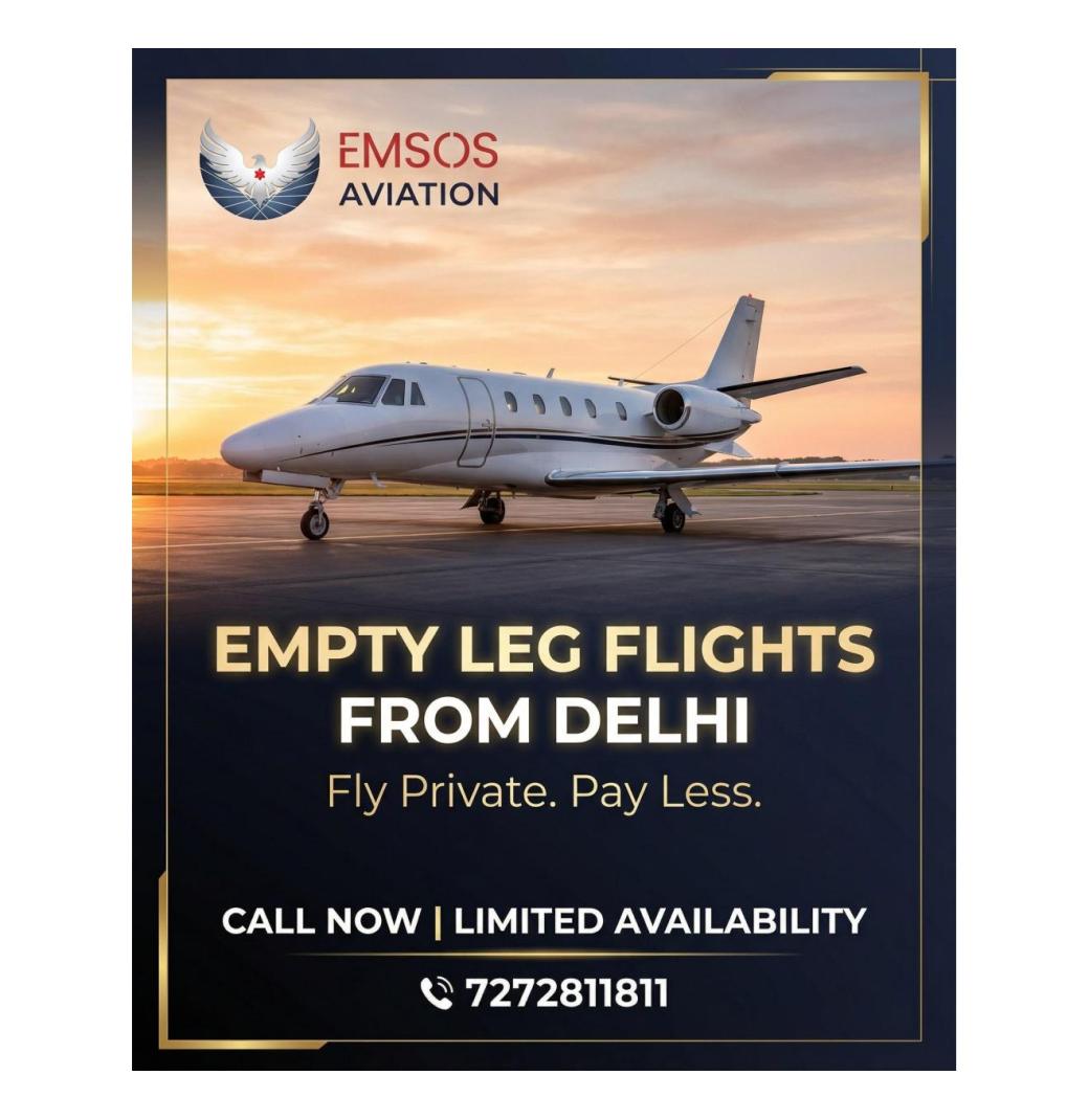 Book Luxury Travel with Empty Legs Flights from Delhi
