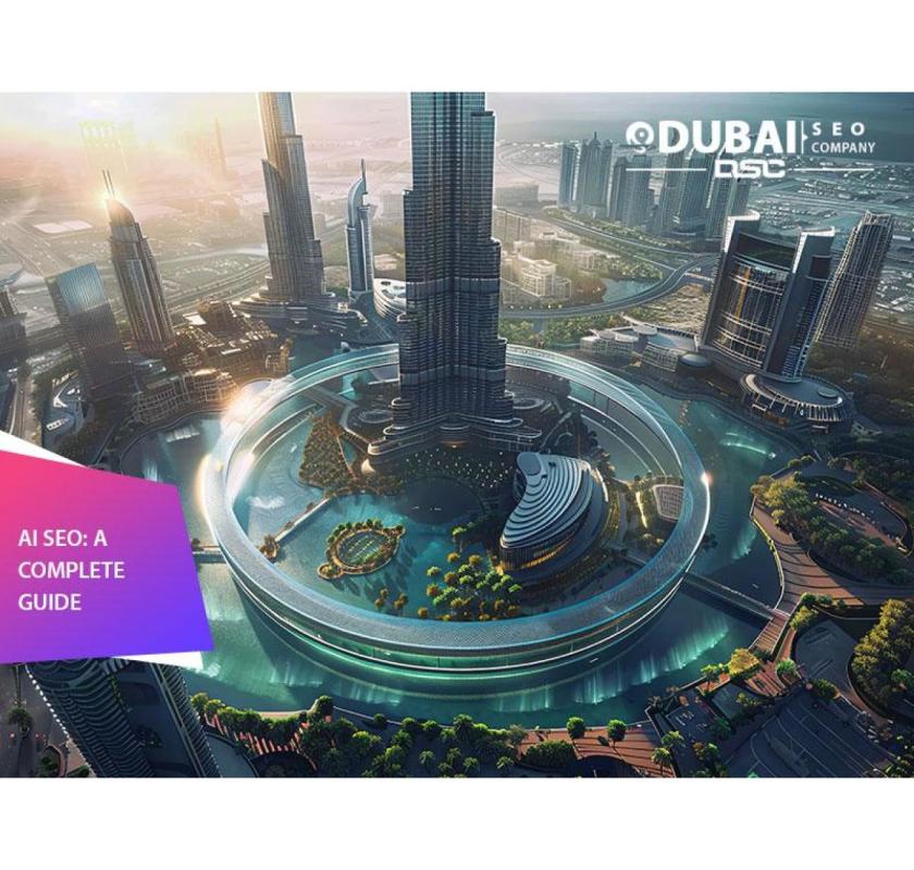Smart AI SEO Agency in Dubai That Helps Your Business Grow