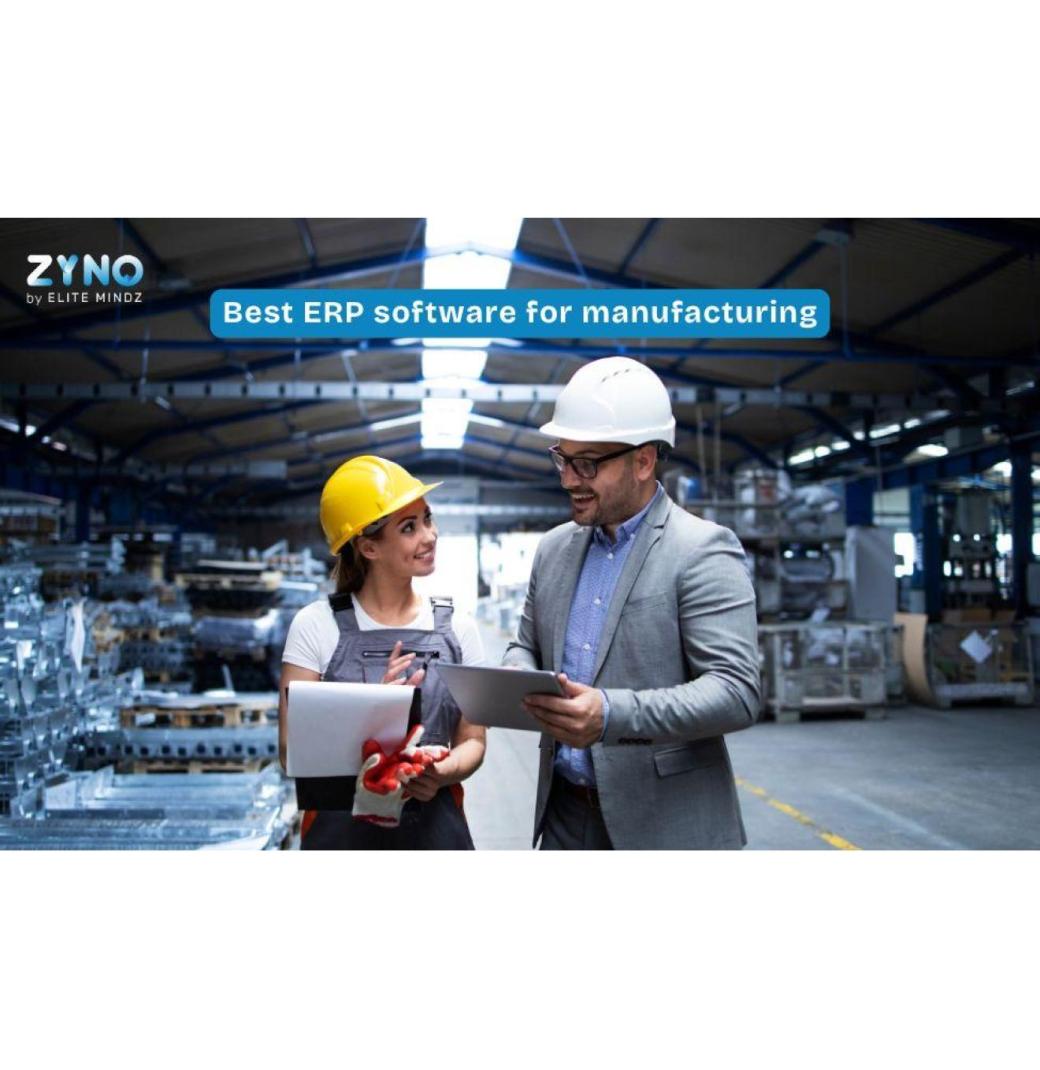 ERP Software For Manufacturing Industry | ZYNO By Elitemindz