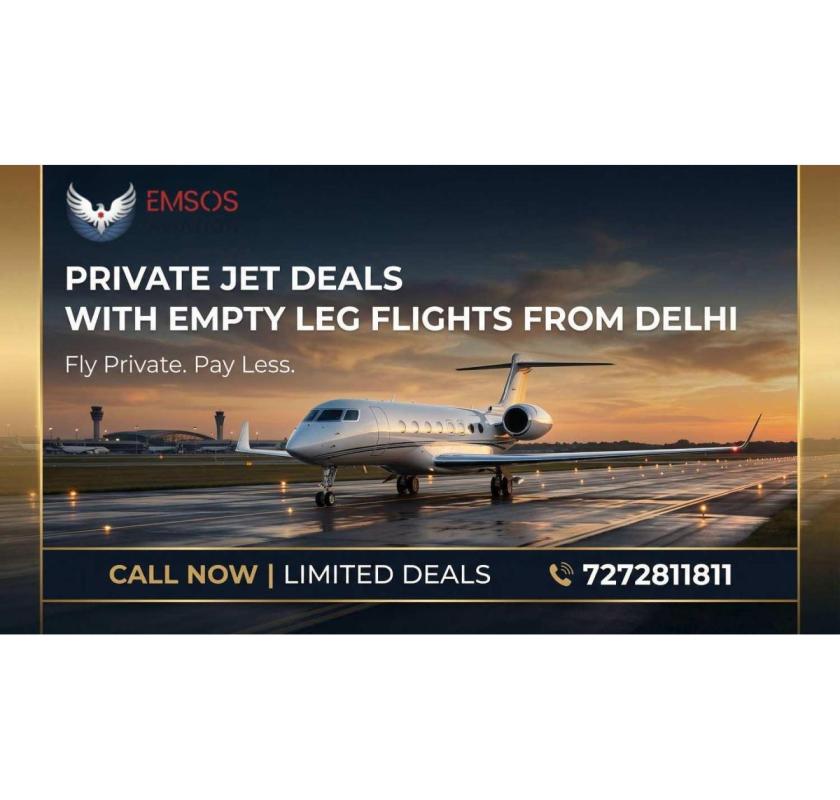 Private Jet Deals with Empty Leg Flights from Delhi