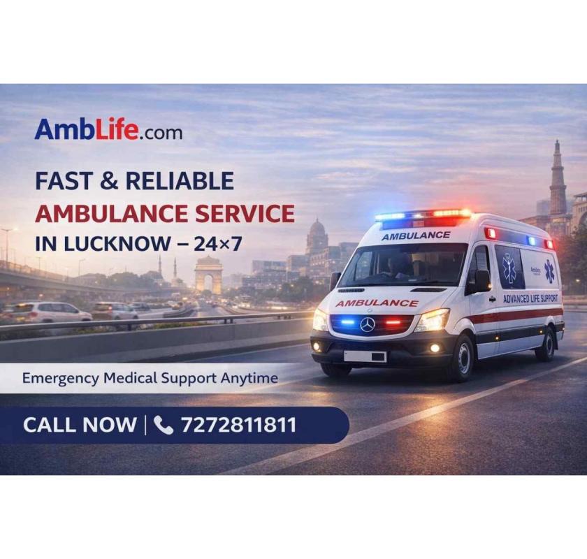 Fast & Reliable Ambulance Service In Lucknow 24x7