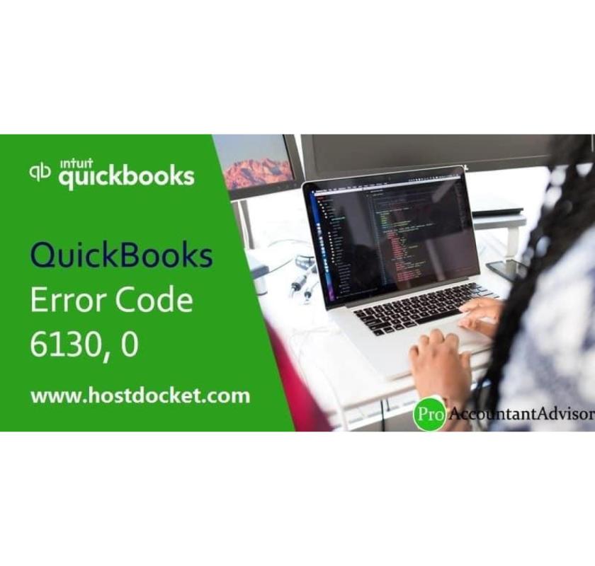 Understanding and Resolving QuickBooks Error 6130