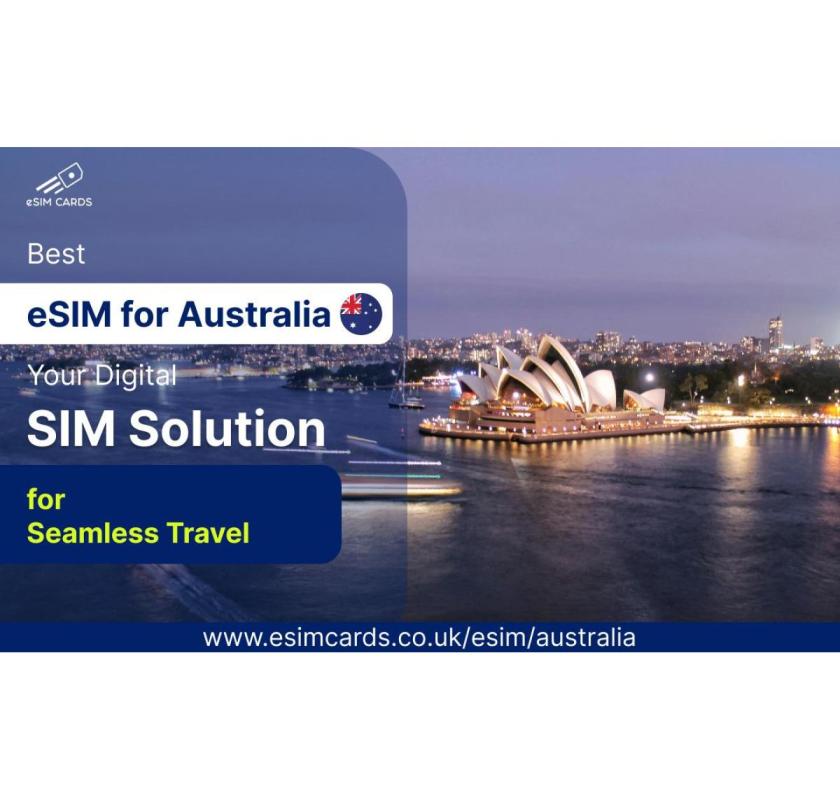 Affordable eSIM Australia for Tourists & Business Travelers!