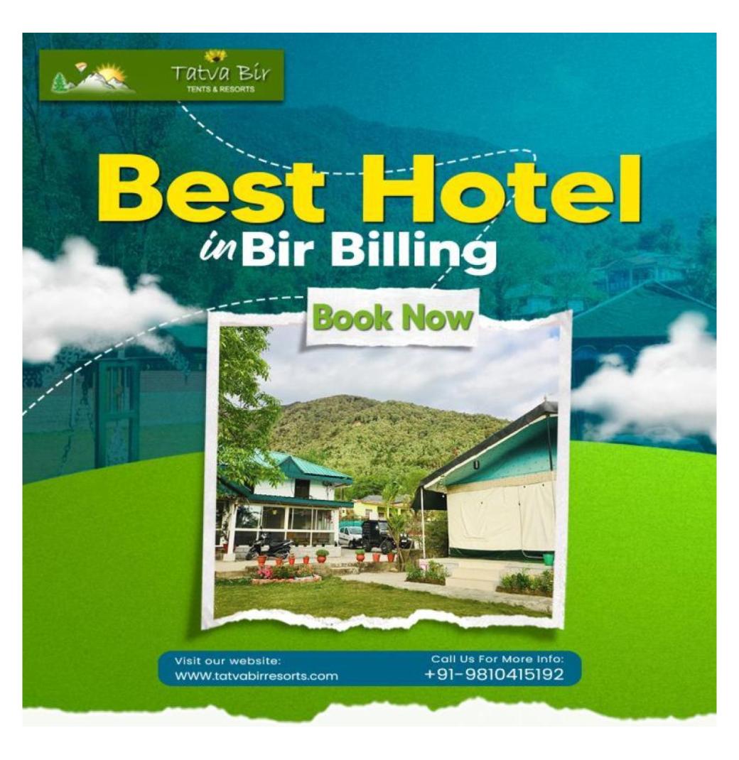 Stay at the Best Hotel In Bir Billing for Luxury & Adventure