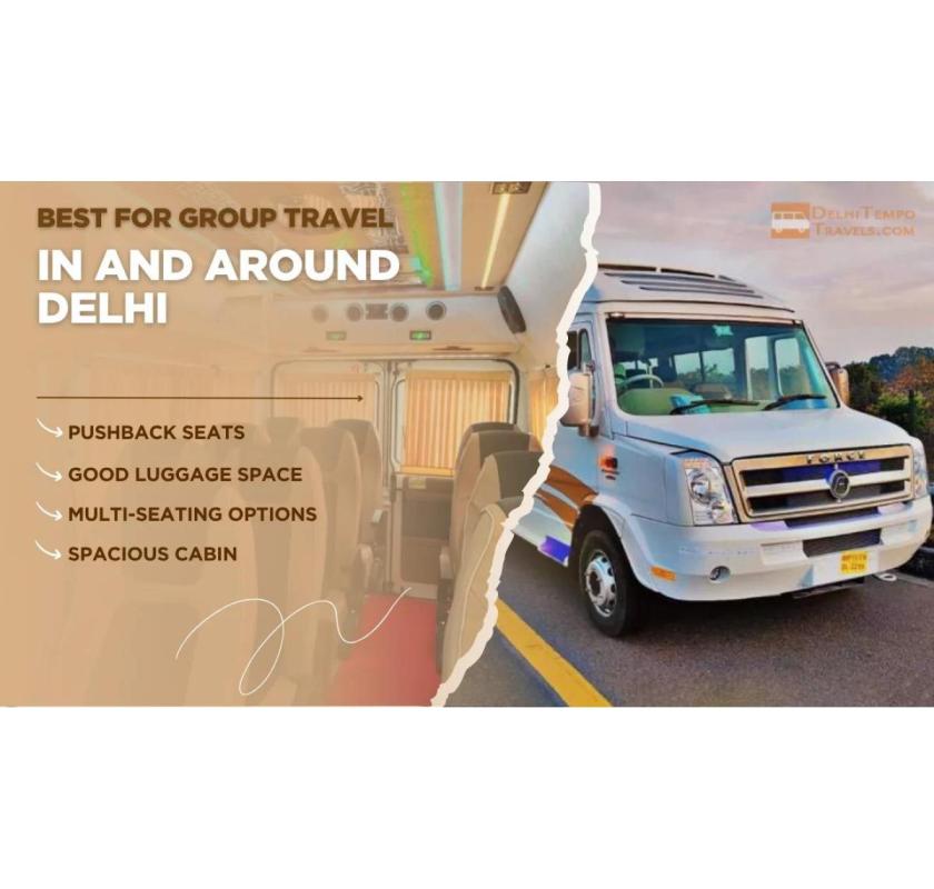 Looking for a comfortable and reliable Tempo Traveller in Delhi?