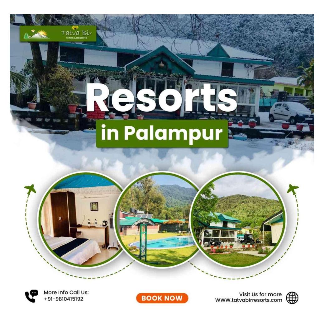 Best Resorts in Palampur