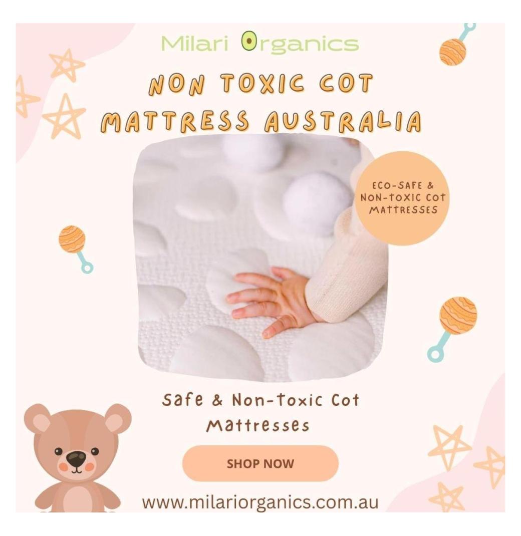 Australian Parents Choose Non-Toxic Cot Mattresses