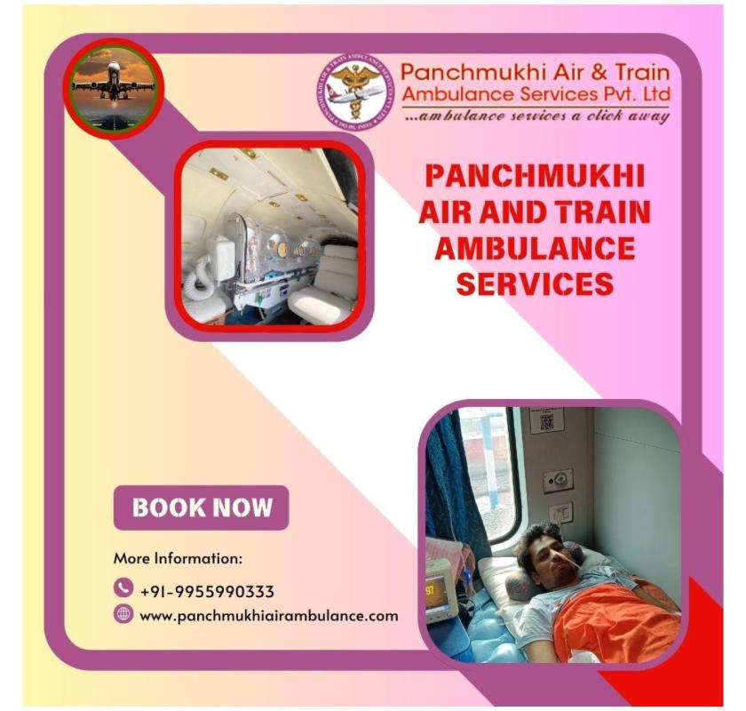 Use Air Ambulance in Guwahati with Highly Trusted Medical Treatment