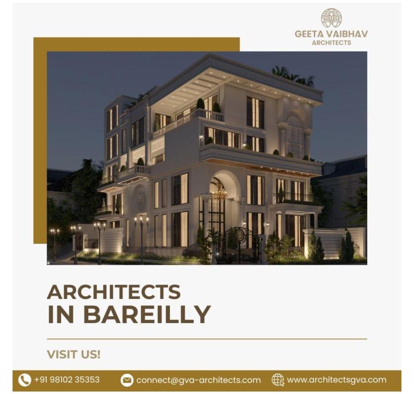  Architects offering innovative and functional building designs in Bareilly