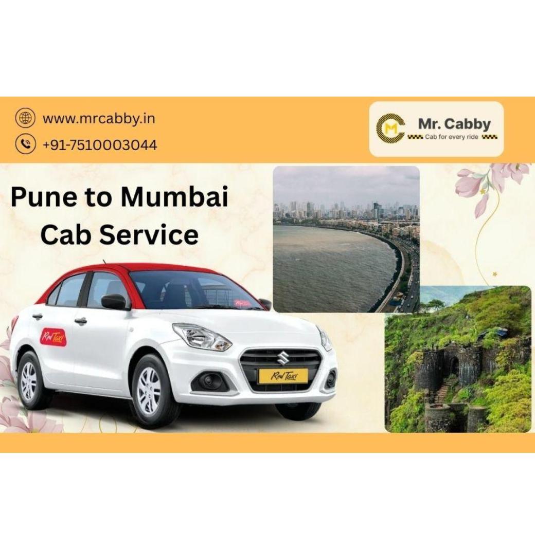 Pune to Mumbai Cab Service - Travel with Ease and Comfort
