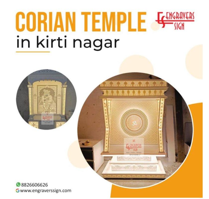 Corian temples designed for style and spiritual ambiance in Kirti Nagar