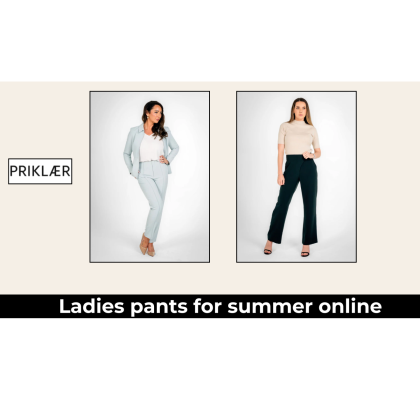 Ladies Pants for Summer Online – Light & Chic