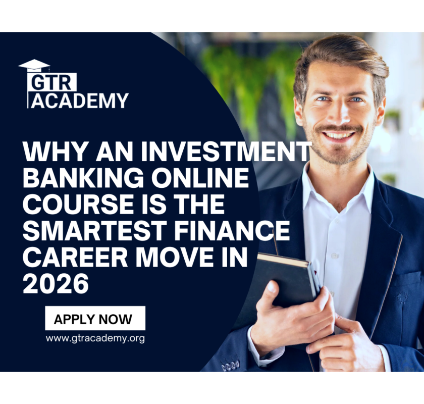 Why an Investment Banking Online Course Is the Smartest Finance Career Move in 2026