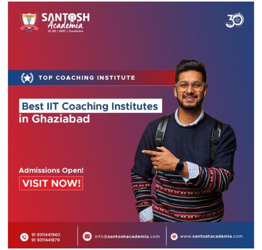 Best IIT coaching institutes providing top preparation in Ghaziabad