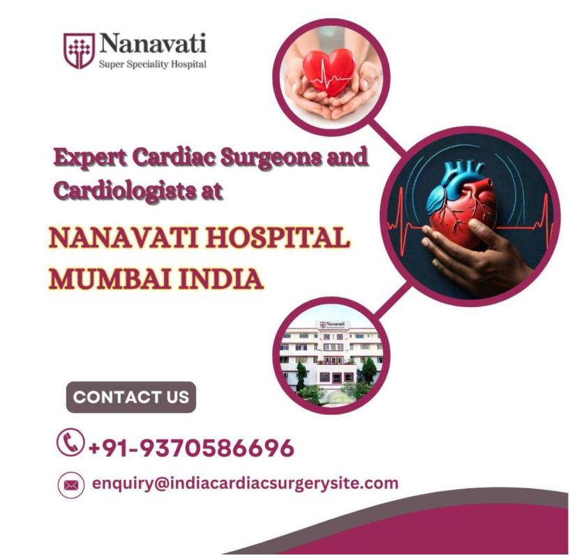 Best Cardiologists at Nanavati Hospital